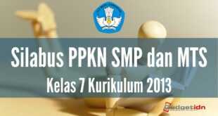 Download Silabus Mata Pelajaran PKN Kelas 7 Kurikulum 2013