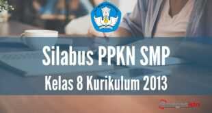 Download Silabus PPKN SMP Kelas 8 Kurikulum 2013 Revisi Terbaru