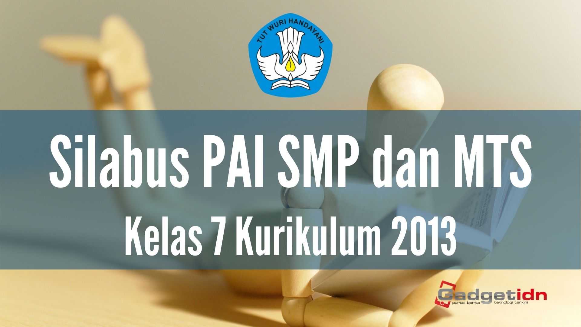 Link Download Silabus PAI dan Budi Pekerti Kelas 7 Kurikulum 2013