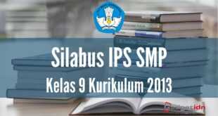 Silabus IPS SMP Kelas 9 Kurikulum 2013 (K13) Revisi Terbaru