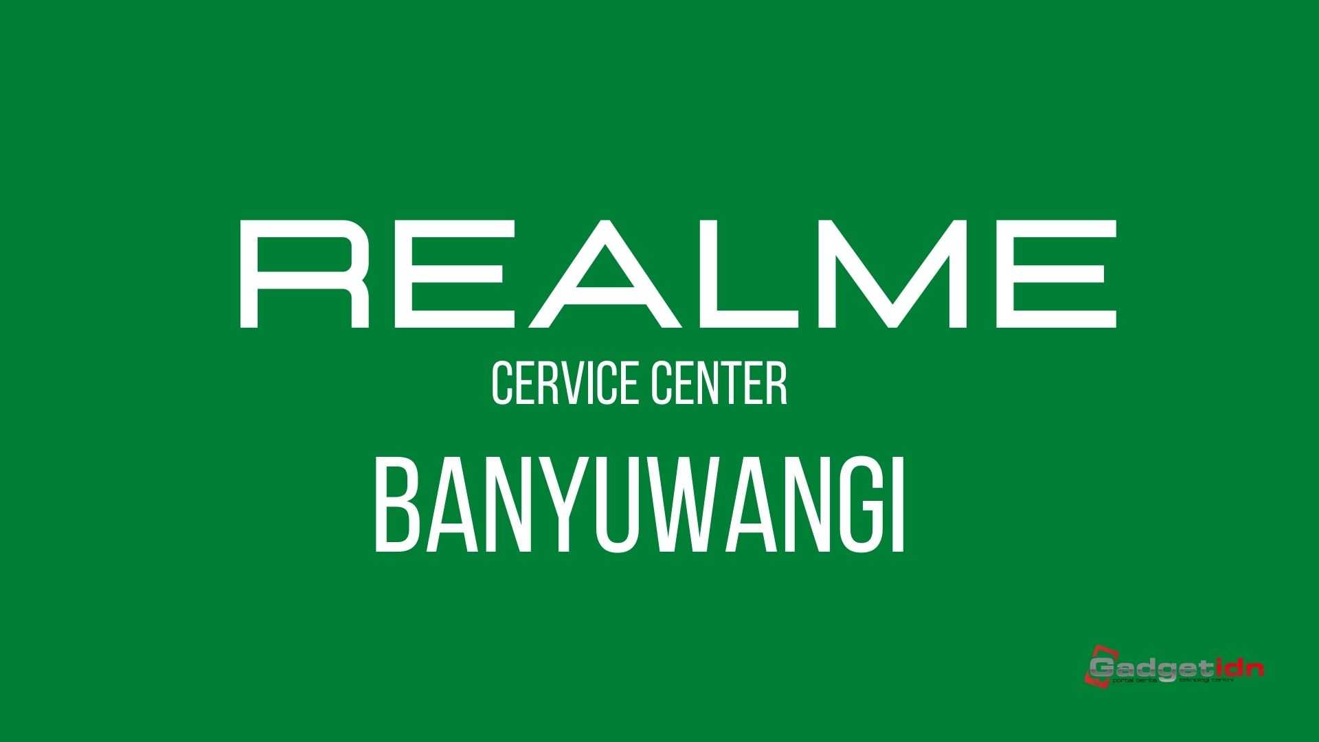 service center realme banyuwangi