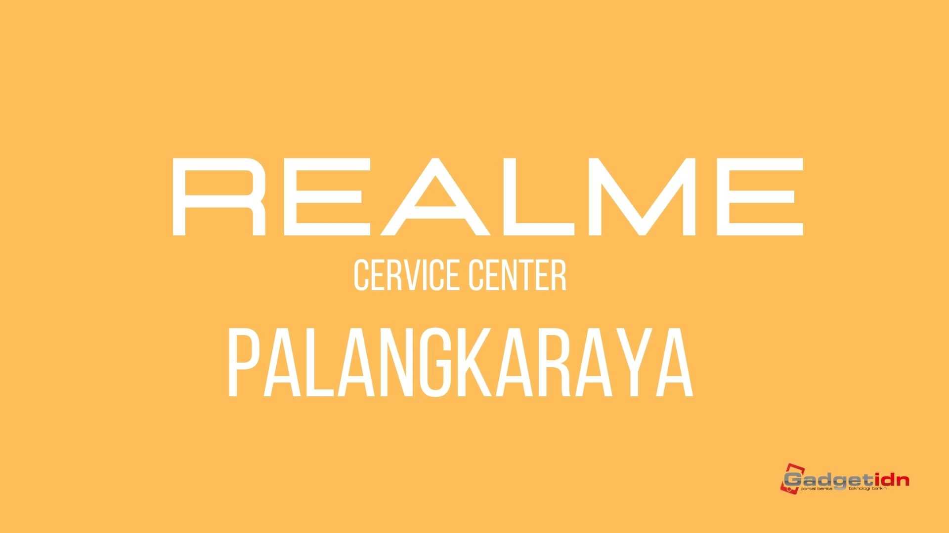 service center realme palangkaraya